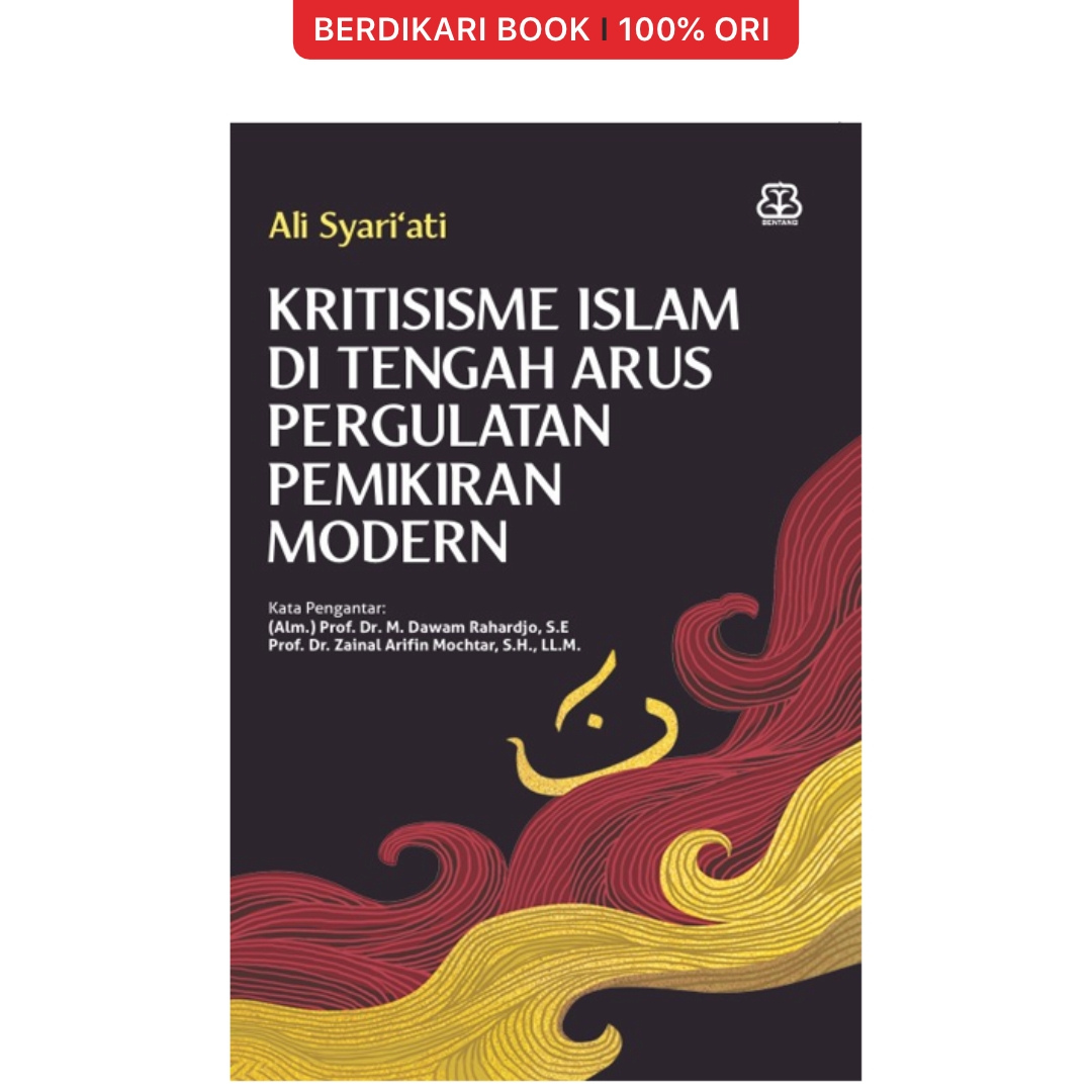 Kritisisme Islam Di Tengah Arus Pergulatan Pemikiran Modern - Mizan