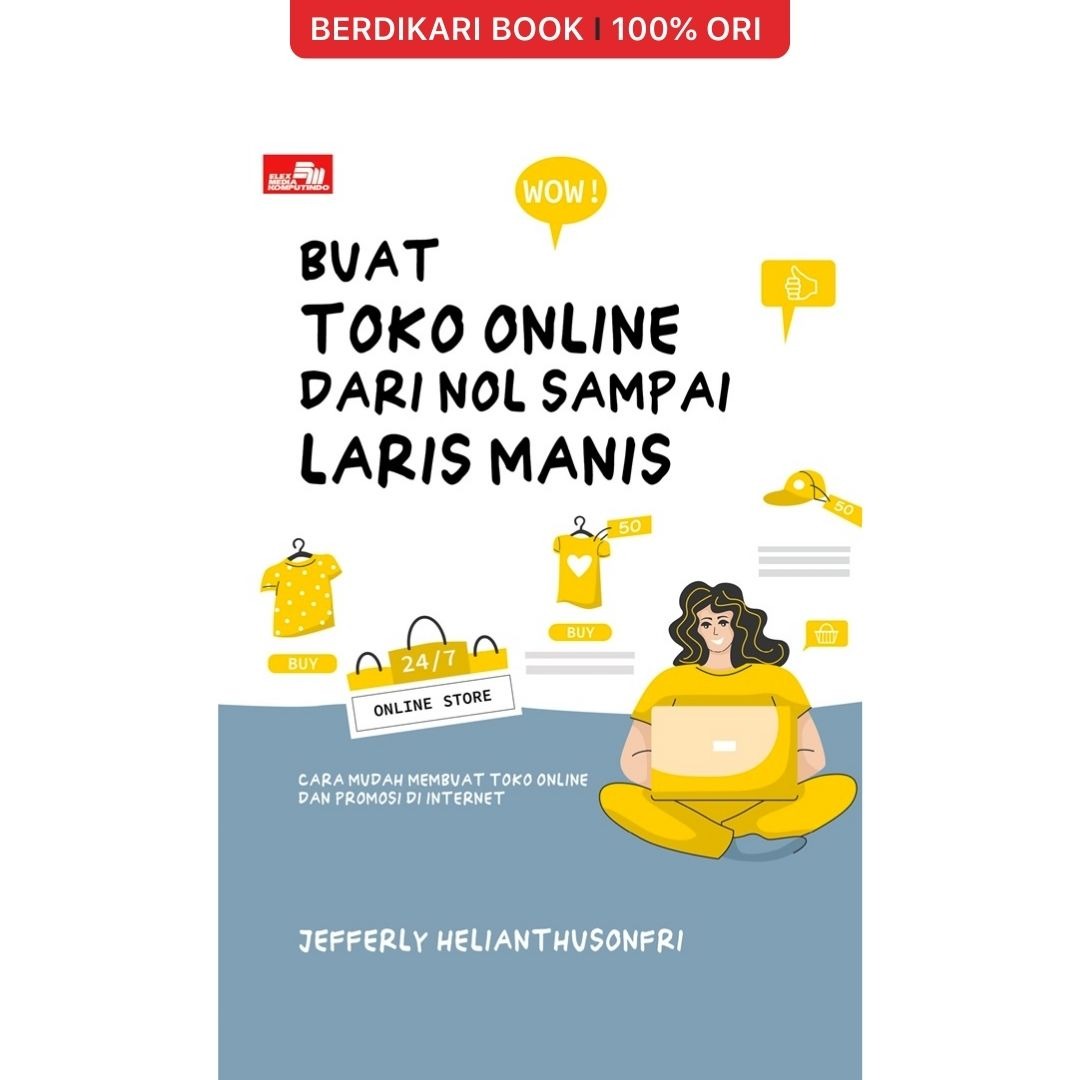 Buat Toko Online dari Nol Sampai Laris Manis - Gramedia