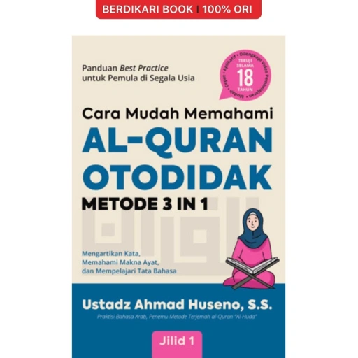 Image of Cara Mudah Memahami Al-Quran Otodidak Metode 3 IN 1 (Jilid 1) - Renebook