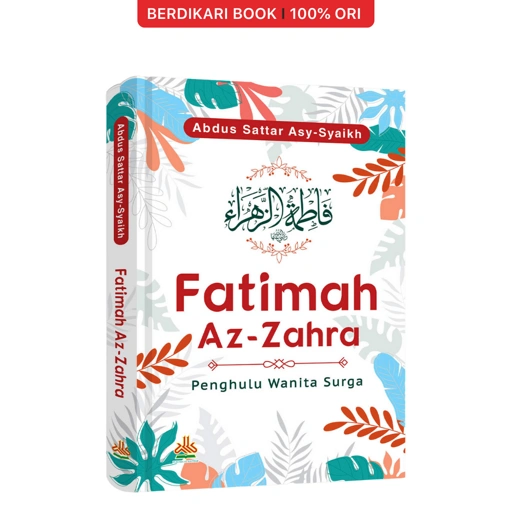 Image of Fatimah Az-Zahra : Penghulu Wanita Surga - Al-Kautsar