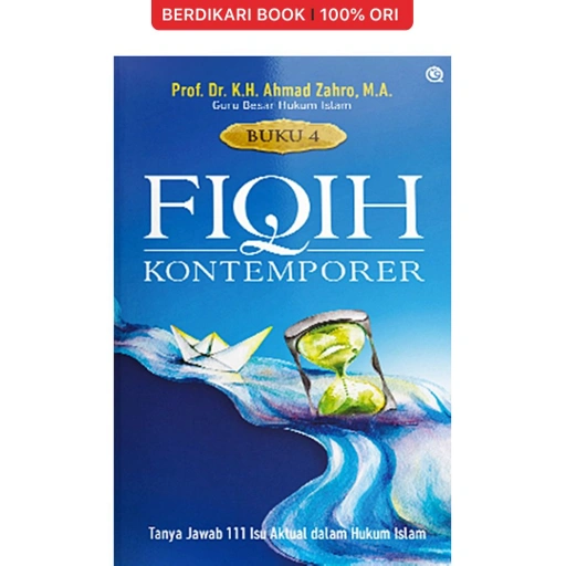Image of Fiqih Kontemporer (Buku 4) Tanya Jawab 111 Isu Aktual dalam Hukum Islam - Qaf