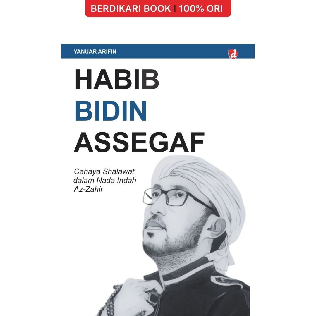 Habib Bidin Assegaf Cahaya Shalawat Nan Indah As-Zahir - Diva Press
