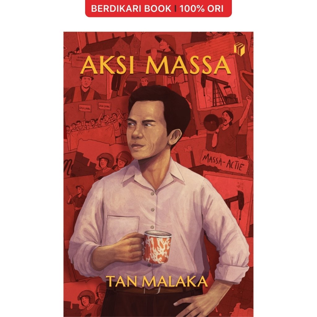 Aksi Massa Tan Malaka - Shira Media
