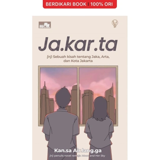 Image of Jakarta Sebuah Kisah Tentang Jaka, Arta, Dan Kota Jakarta - Gramedia