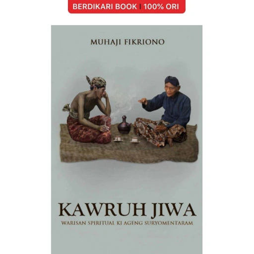 Image of Kawruh Jiwa Warisan Spiritual Ki Ageng Suryomentaram - Javanica