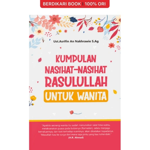 Image of Kumpulan Nasihat – Nasihat Rasulullah Untuk Wanita - Syalmahat