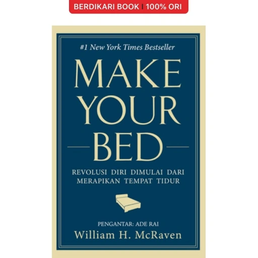 Image of Make Your Bed Revolusi Diri Dimulai Dari Merapikan Tempat Tidur - Renebook