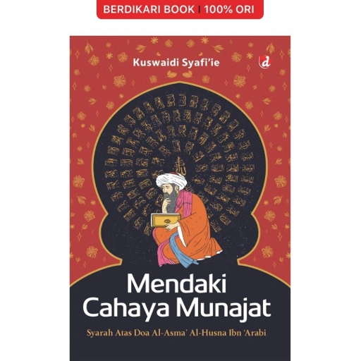 Image of Mendaki Cahaya Munajat (Syarah Doa al-Asma al-Husna Ibn Arabi) - Diva Press