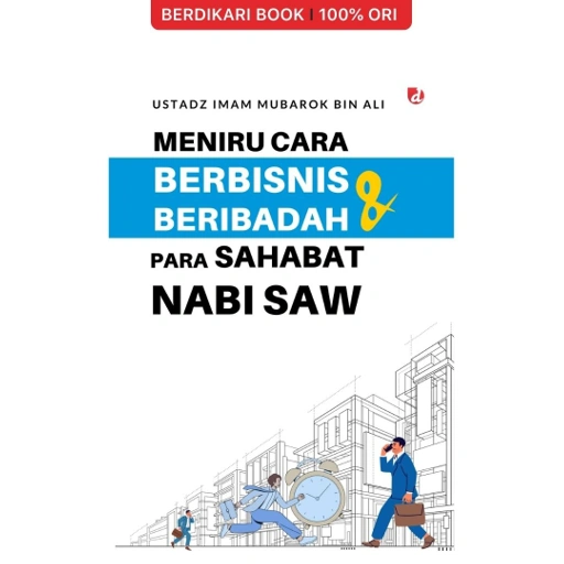 Image of Meniru Cara Berbisnis dan Beribadah Para Sahabat Nabi SAW - Diva Press