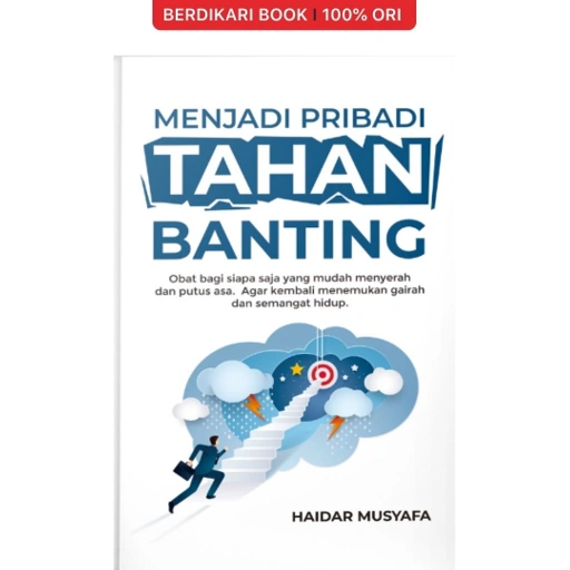 Image of Menjadi Pribadi Tahan Banting - Syalmahat