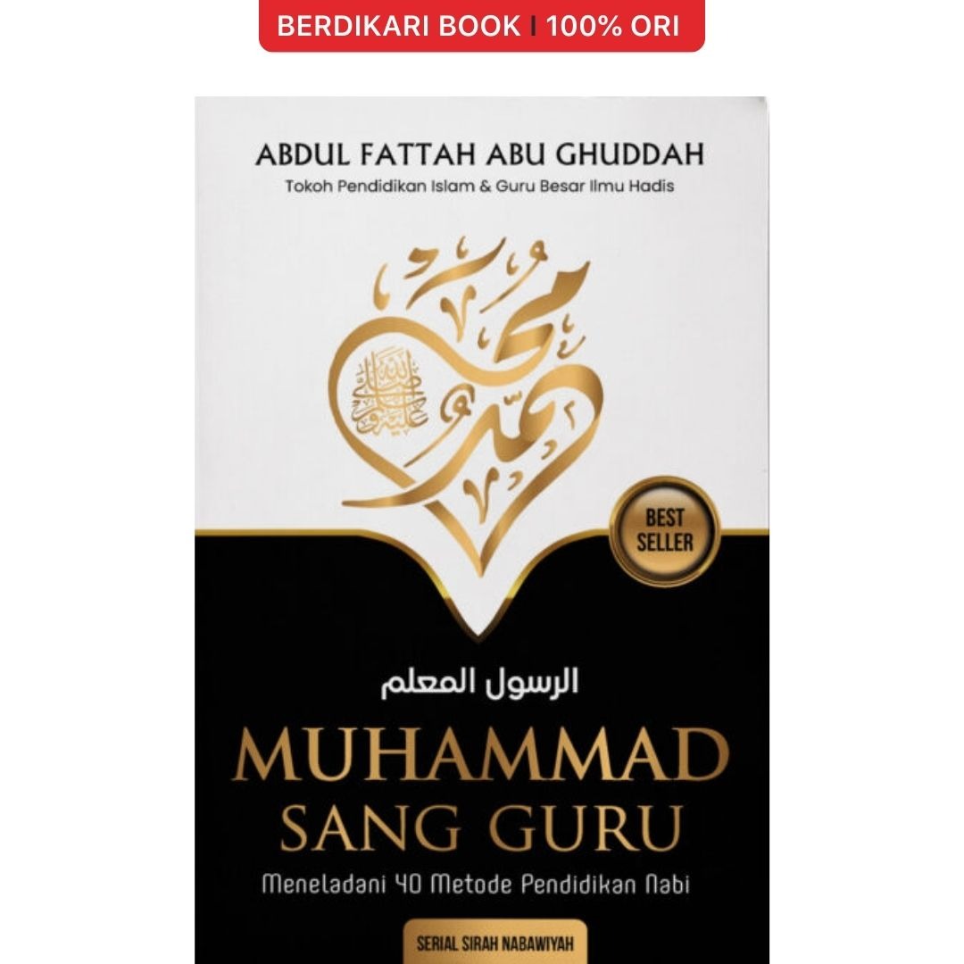 Muhammad Sang Guru Meneladani 40 Metode Pendidikan Nabi - Renebook