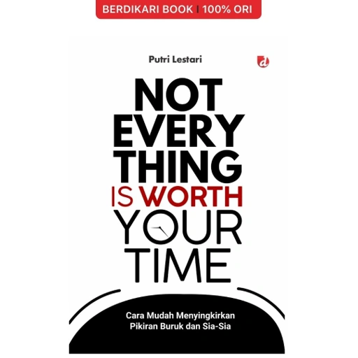 Image of Not Everything is Worth Your Time - Diva Press