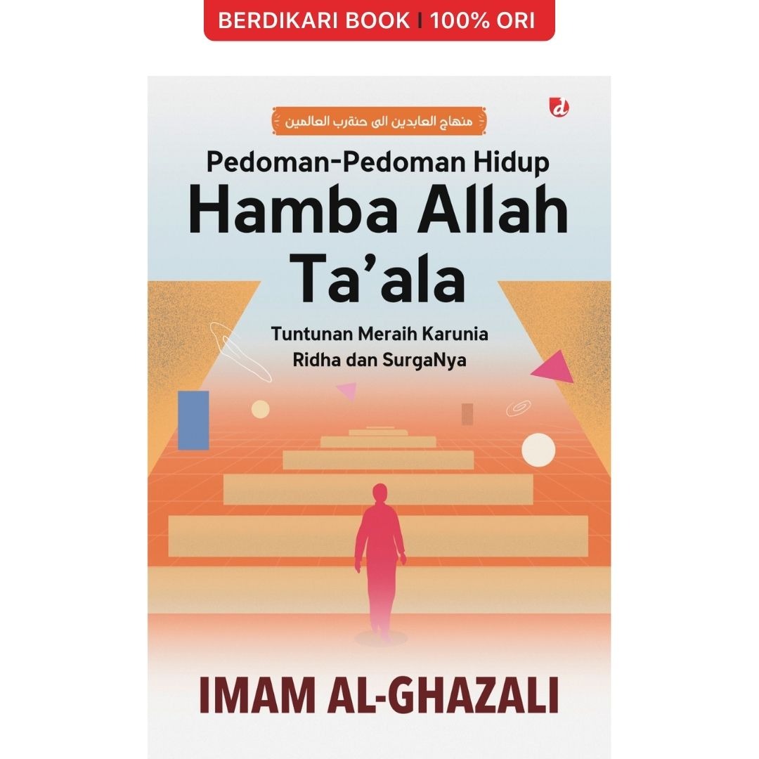 Pedoman Hidup Hamba Allah Taala Tuntunan Meraih Karunia Ridha dan Surganya - Diva Press