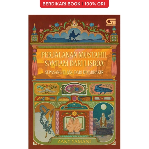 Image of Perjalanan Mustahil Samiam dari Lisboa: Sepasang Elang dari Diyarbakir - Gramedia