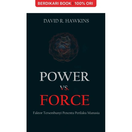 Image of Power Vs Force (Faktor Tersembunyi Penentu Perilaku Manusia) - Javanica