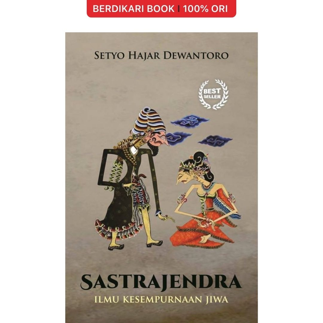 Sastrajendra Ilmu Kesempurnaan Jiwa - Javanica