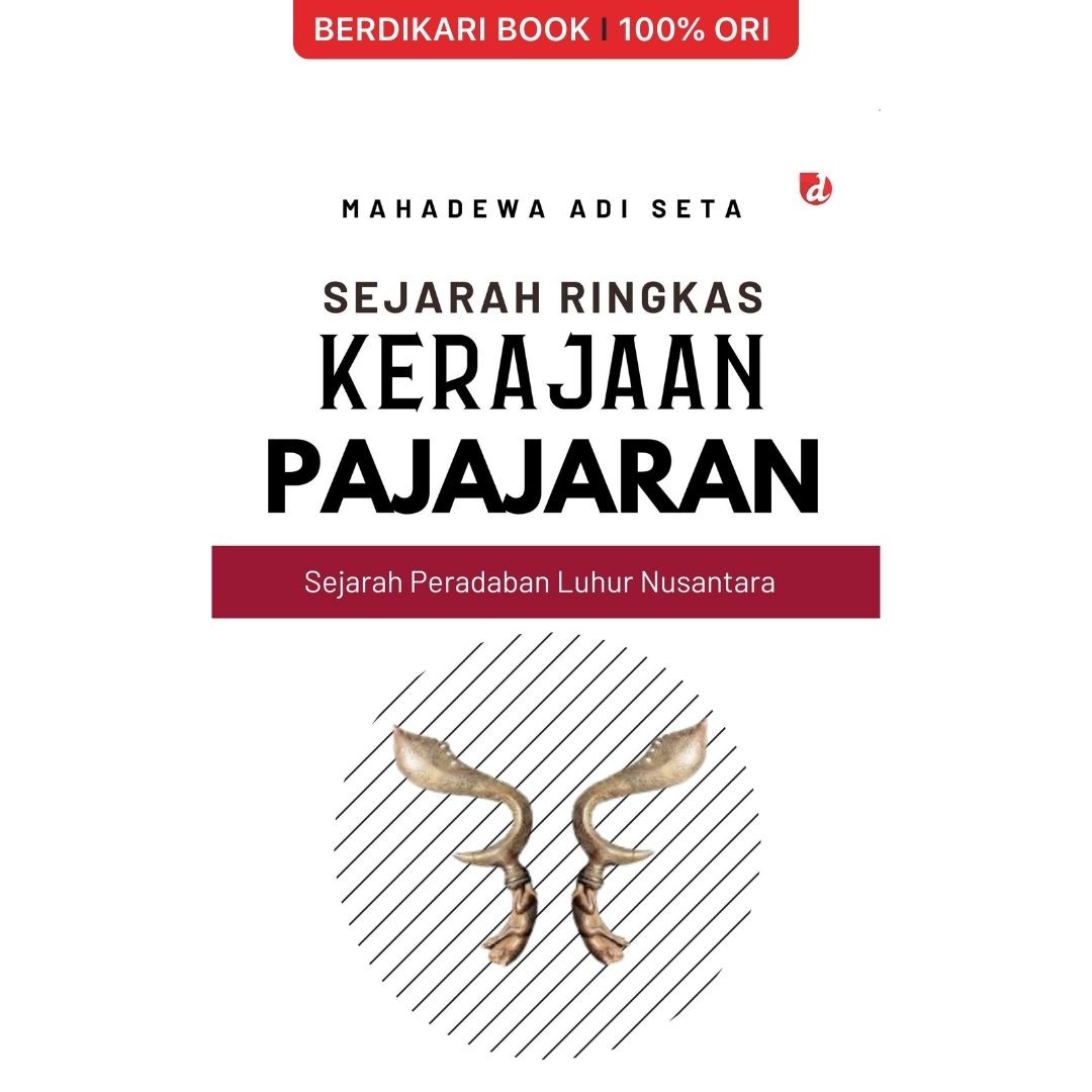 Sejarah Ringkas Kerajaan Pajajaran - Diva Press
