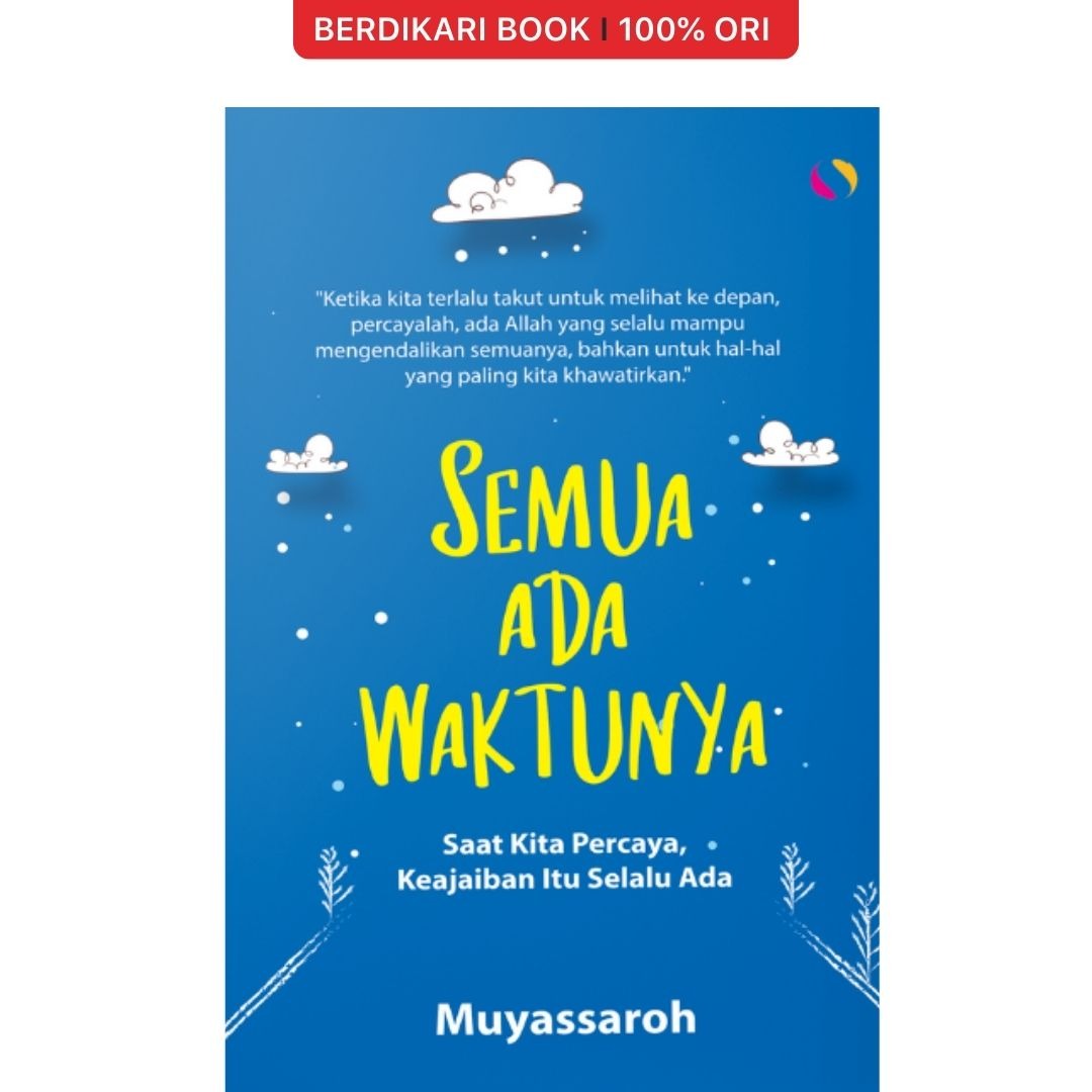 Semua Ada Waktunya - Syalmahat