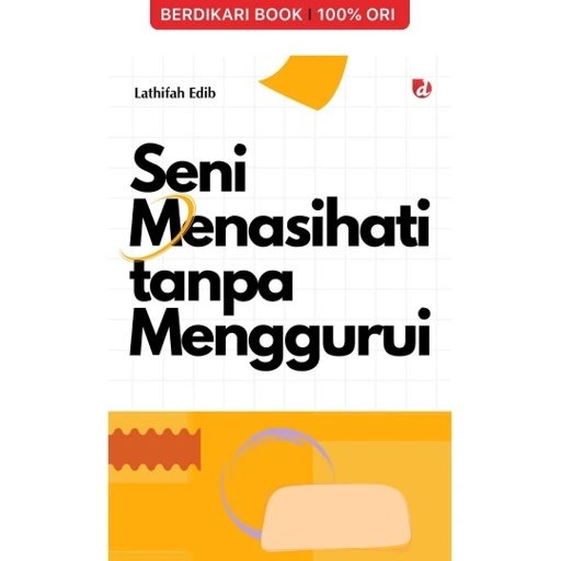 Image of Seni Menasihati Tanpa Menggurui - Diva Press