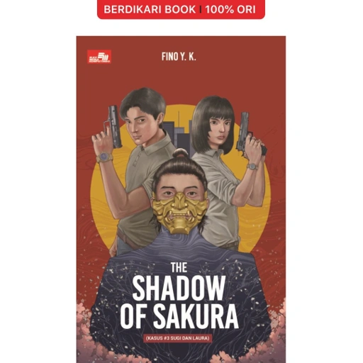 Image of The Shadow of Sakura (Kasus #3 Sugi dan Laura) - Gramedia