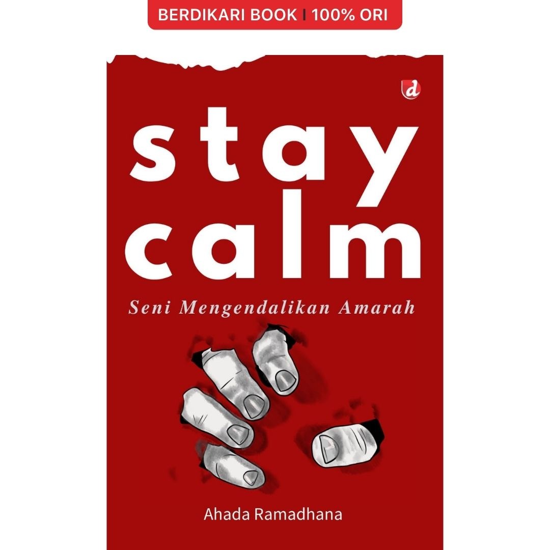 Stay Calm Seni Mengendalikan Amarah - Diva Press