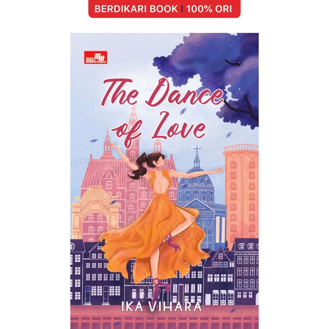 The Dance of Love - Gramedia