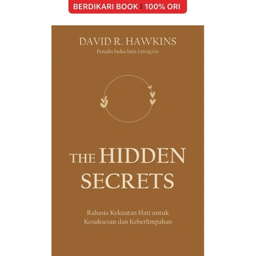 Image of The Hidden Secrets: Rahasia Kekuatan Hati untuk Kesuksesan dan Keberlimpahan - Javanica