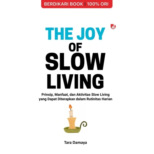The Joy of Slow Living - Diva Press