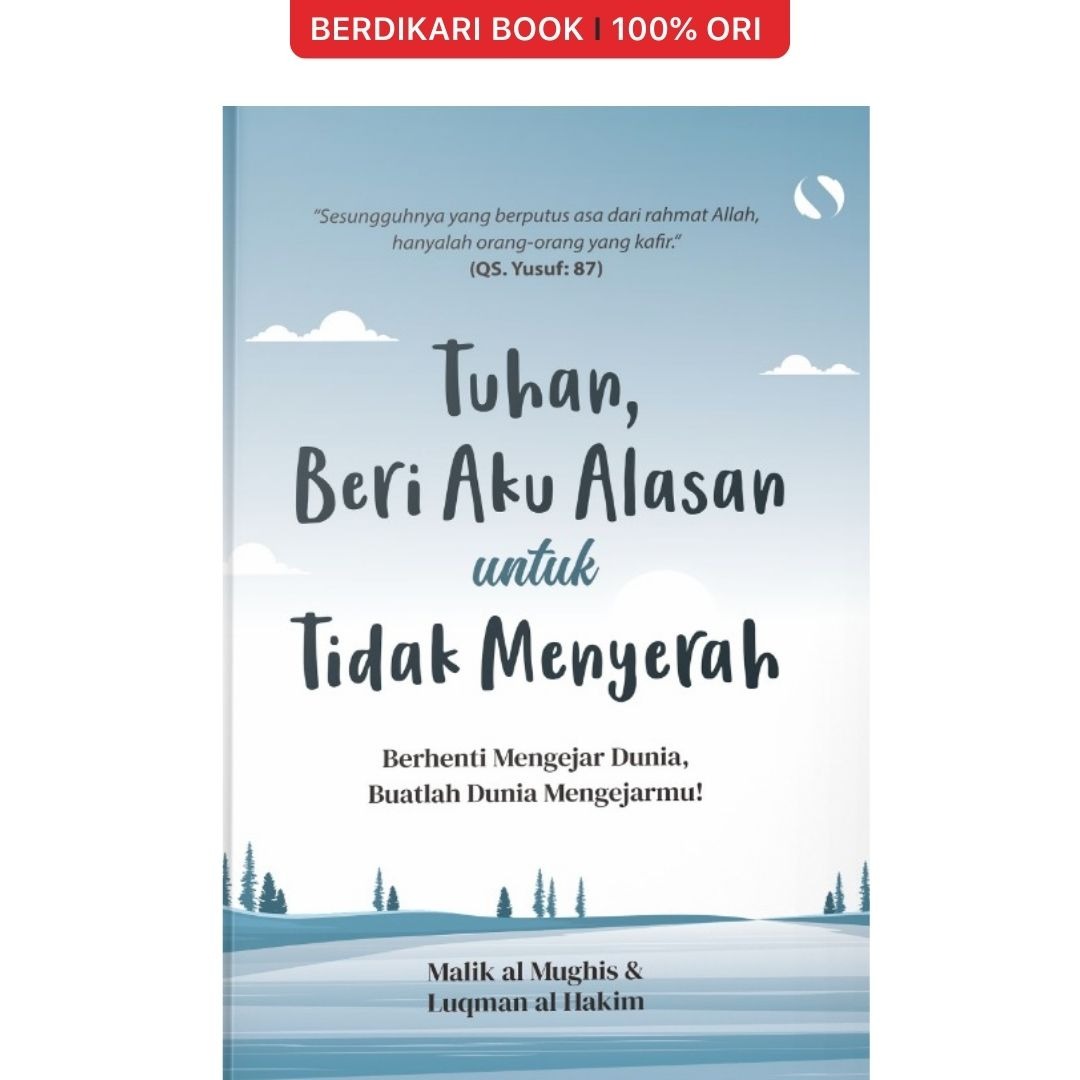 Tuhan Beri Aku Alasan Untuk Tidak Menyerah - Syalmahat