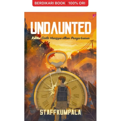 Image of Undaunted Ketika Cinta Mensyaratkan Pengorbanan - Renebook