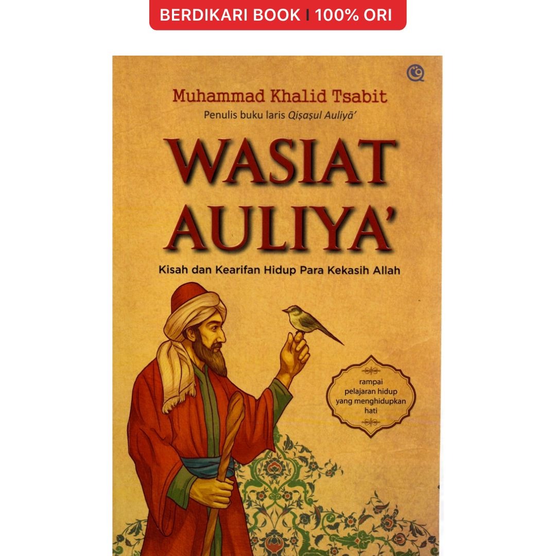 Wasiat Auliya Kisah dan Kearifan Hidup Para Kekasih Allah - Qaf