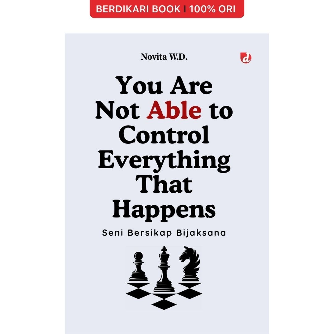 You Are Not Able to Control Everything That Happens - Diva Press