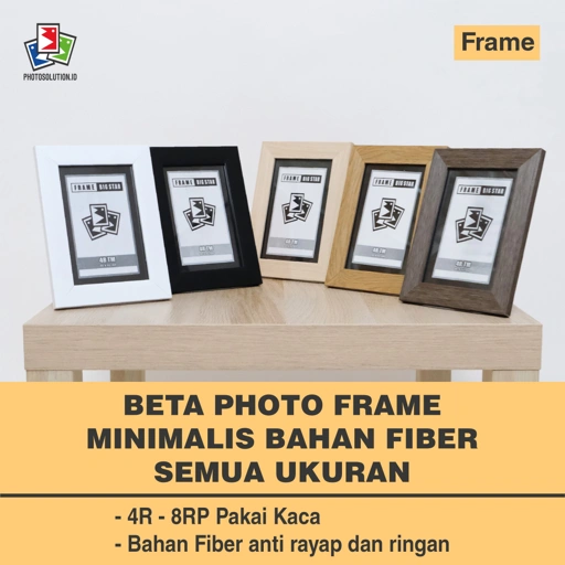 Image of BETA FRAME Bingkai Foto Minimalis Bahan Fiber - PHOTOSOLUTION - 4R 10x15 / 6R 15x20 / 8R 20x25 / 8RP 20x30 / 12R 30x40 / 12RP 30x45 / 16R 40x50 / 16RP 40x60 / 20R 50x60 / 20RP 50x70 / 24R 60x80 / 24RP 60x90 / 15x15 / 20x20 / 30x30