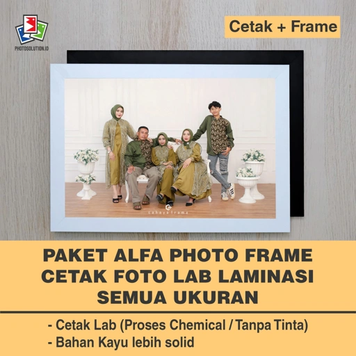 Image of Paket ALFA FRAME Cetak Foto Laminasi Minimalis Kayu - PHOTOSOLUTION - 4R 10x15 / 5R 13x18 / 6R 15x20 / 8R 20x25 / 8RP 20x30 / 12R 30x40 / 12RP 30x45 / 16R 40x50 / 16RP 40x60 / 20R 50x60 / 20RP 50x70 / 24R 60x80 / 24RP 60x90