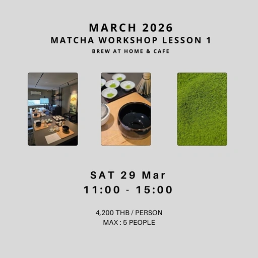 Image of #3 Matcha Workshop Sat 28 Dec 11:00 - 15:00