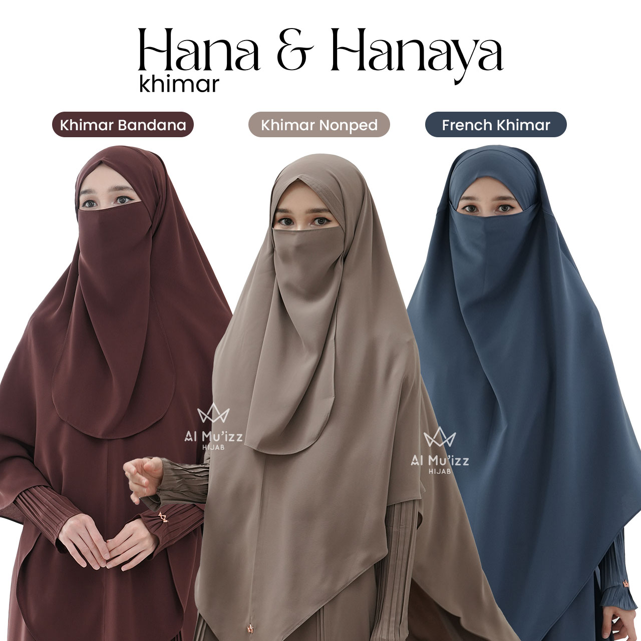 Hijab Almuizz - Hana & Hanaya Khimar Bandana French Khimar Non Ped Free Cadar Tali