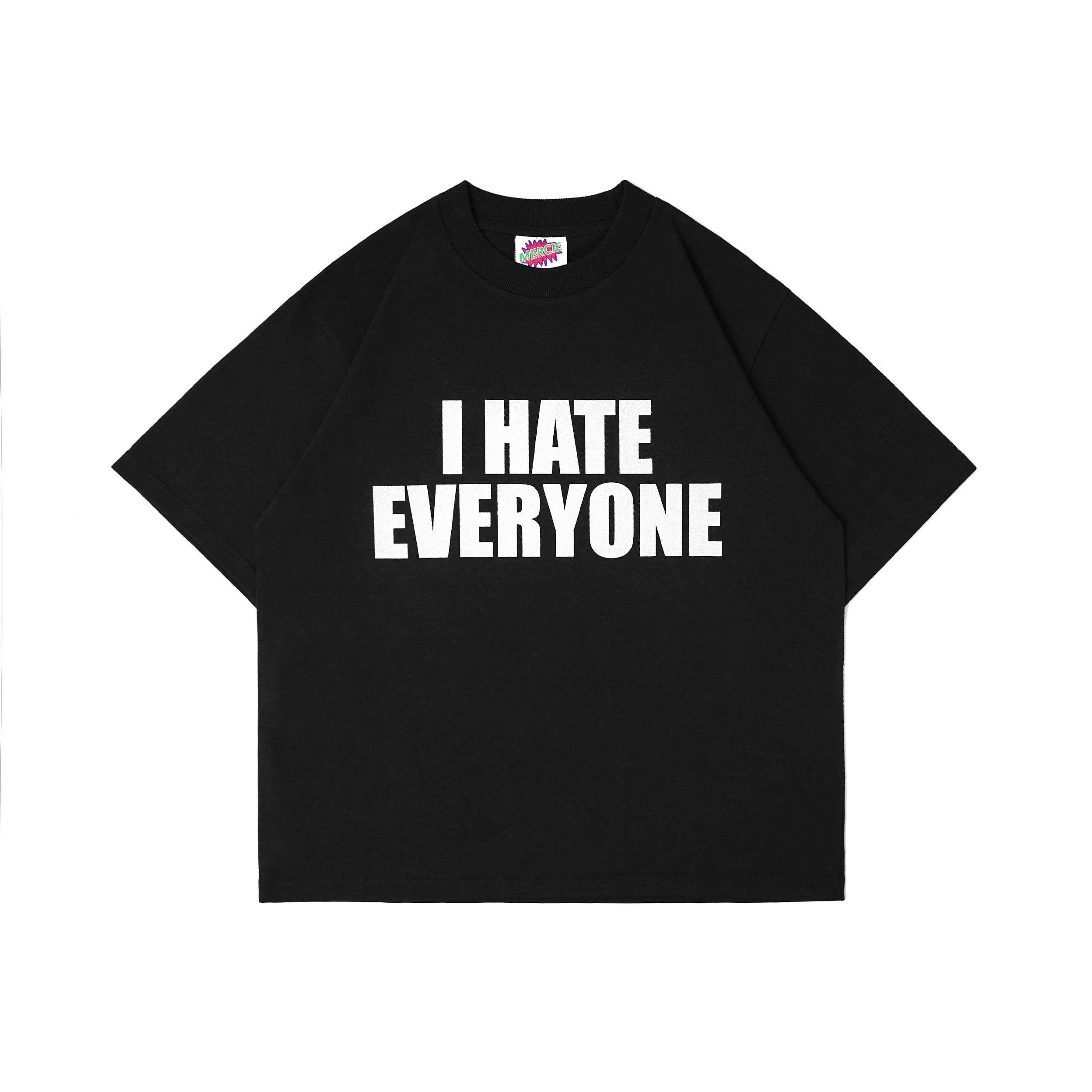 Mercie Studio - I Hate Everyone Tee