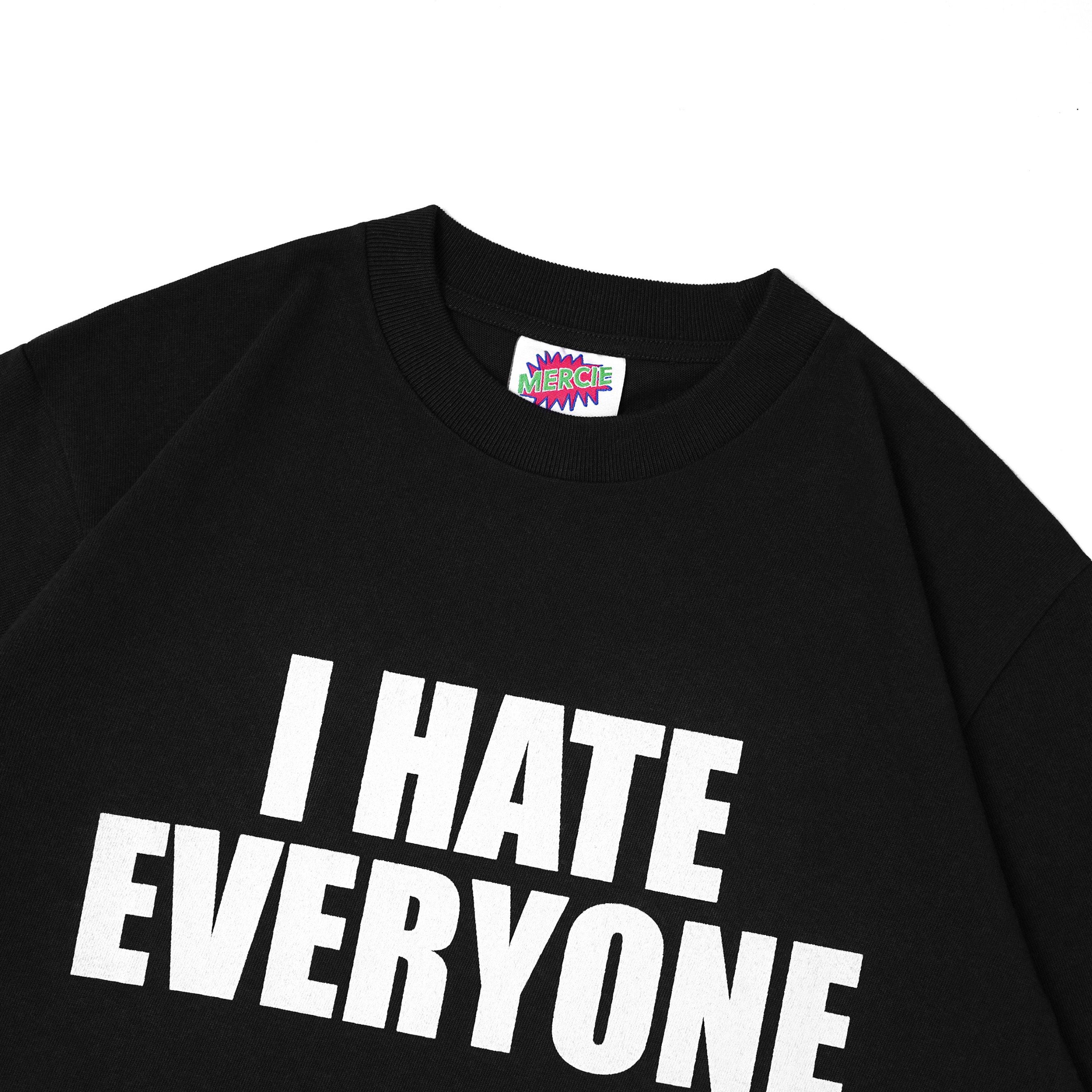 Mercie Studio - I Hate Everyone Tee