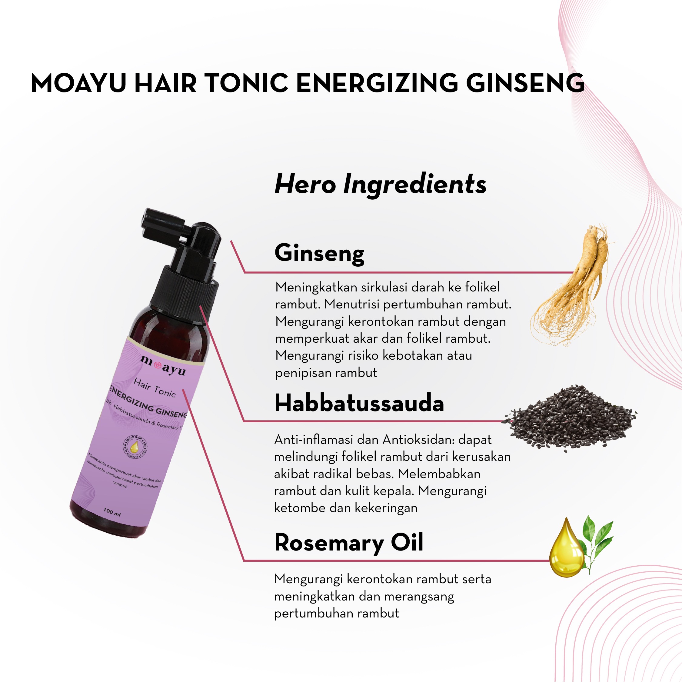 MOAYU Hair Tonic Energizing Ginseng with Habbats 100ml, Hair Tonic Anti Rontok, Menguatkan Akar Rambut, Scalp Care Rambut Berhijab, Rambut Lebih Tebal & Bervolume